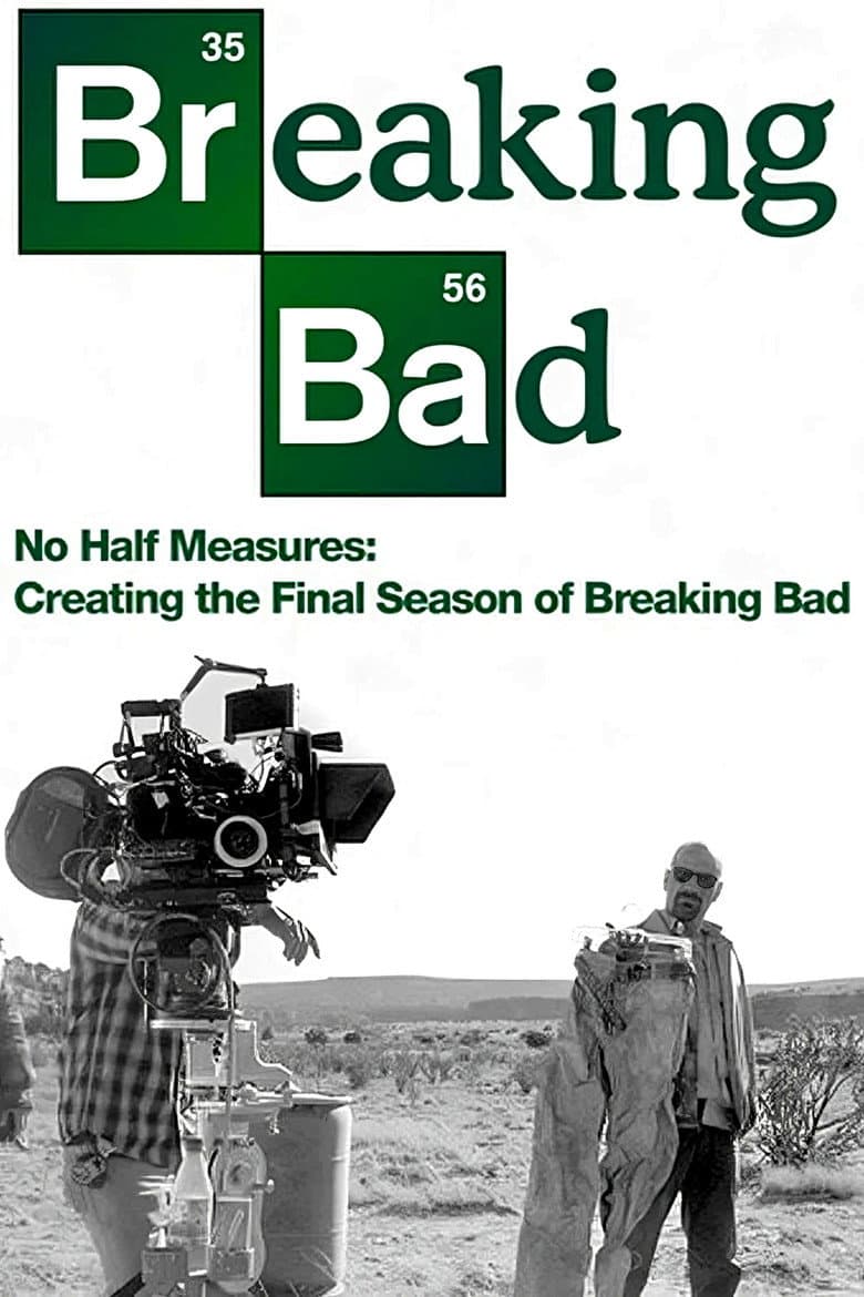 Affiche de No Half Measures: Creating the Final Season of Breaking Bad