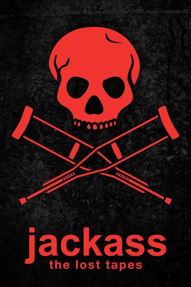 Affiche de Jackass : The Lost Tapes