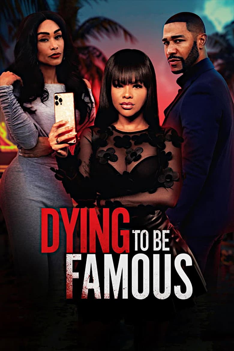 Affiche de Dying to be Famous