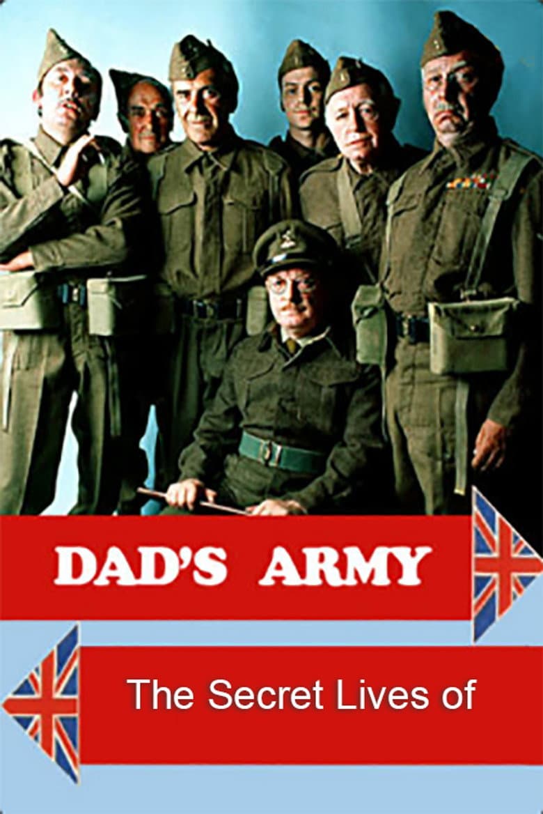 Affiche de The Secret Lives of Dad's Army