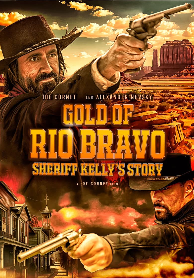 Affiche de Gold of Rio Bravo: Sheriff Kelly's Story