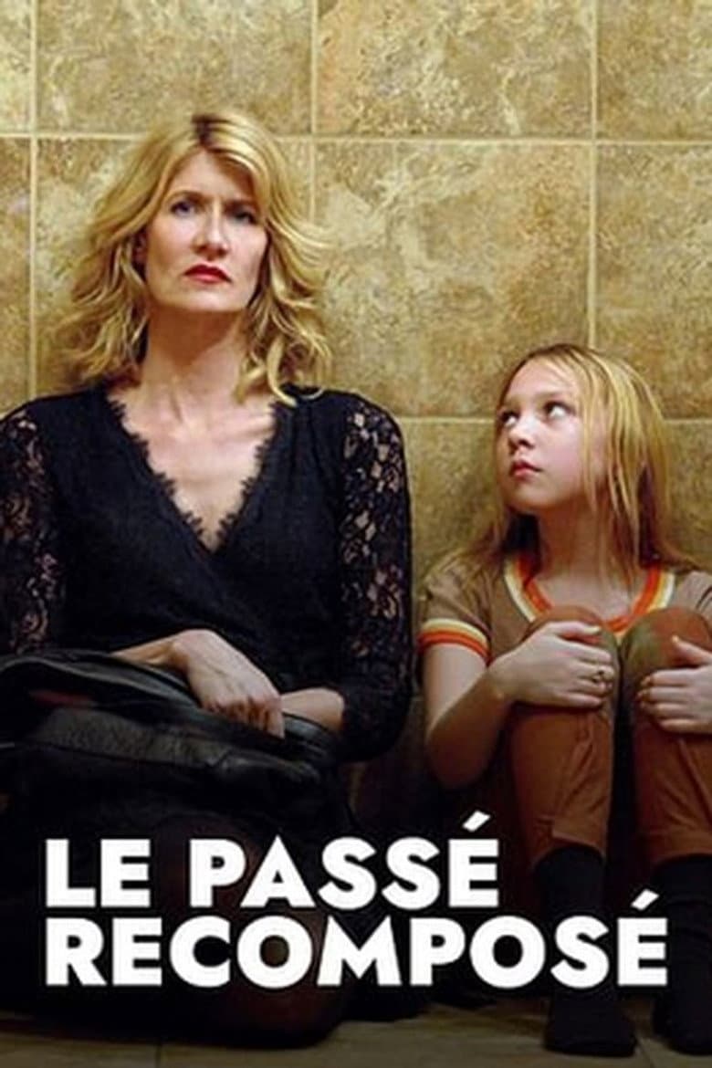 Affiche de Le passé recomposé