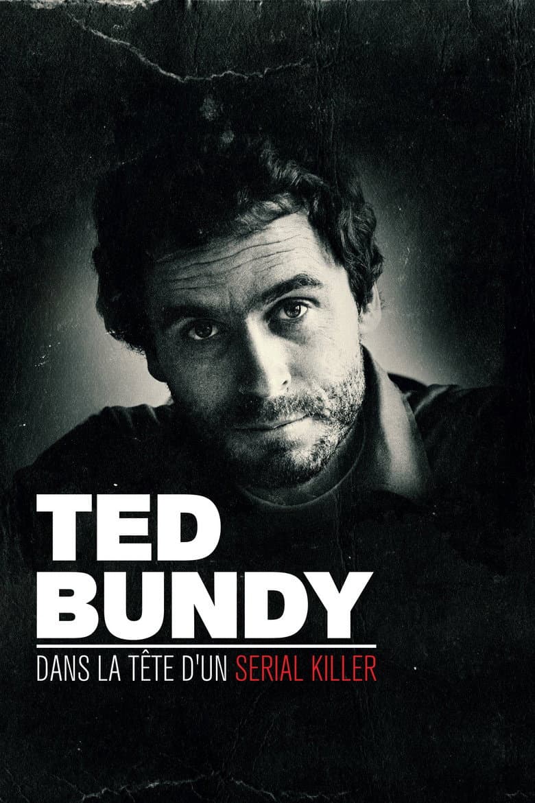 Affiche de Ted Bundy : Entretien avec un serial killer