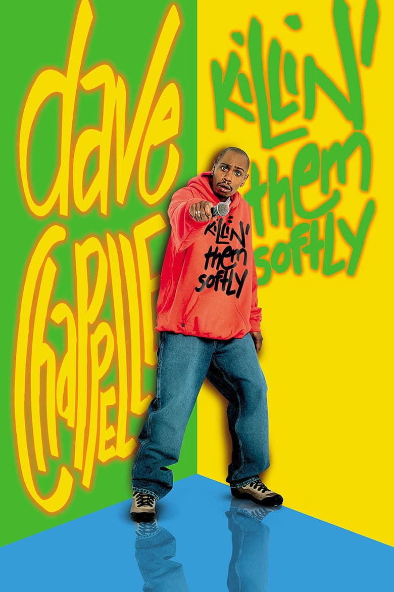 Affiche de Dave Chappelle: Killin' Them Softly