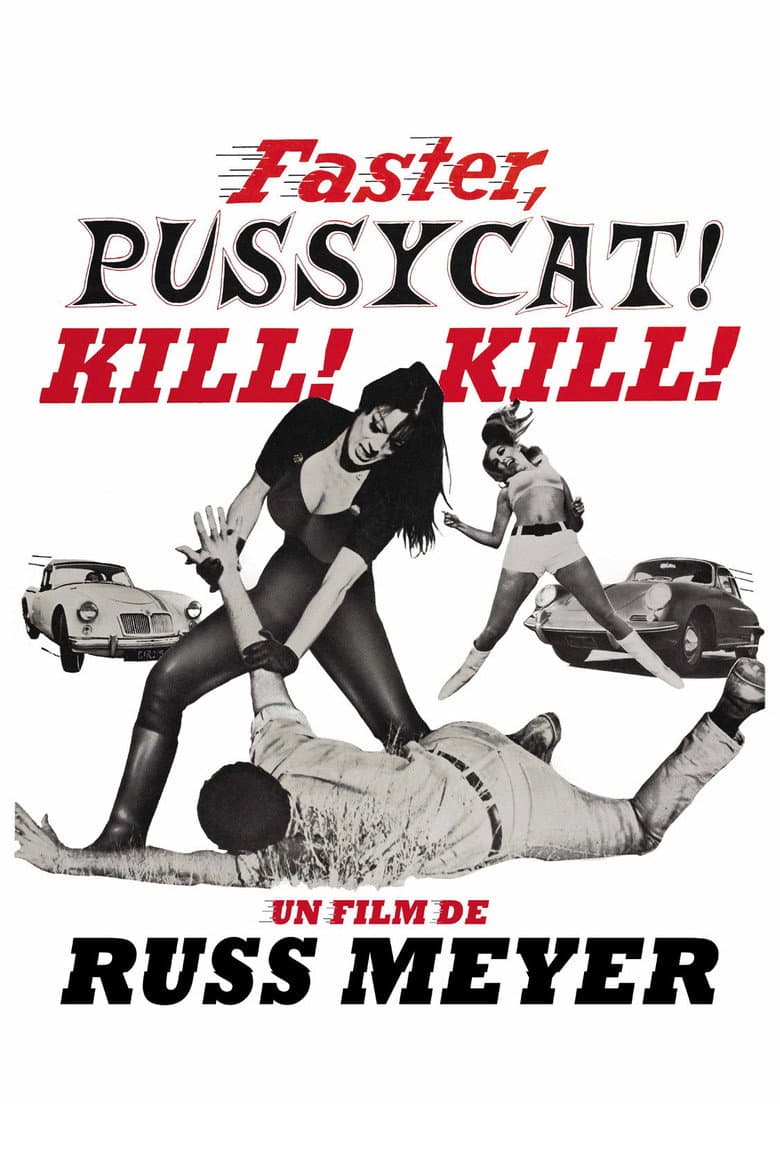Affiche de Faster, Pussycat! Kill! Kill!