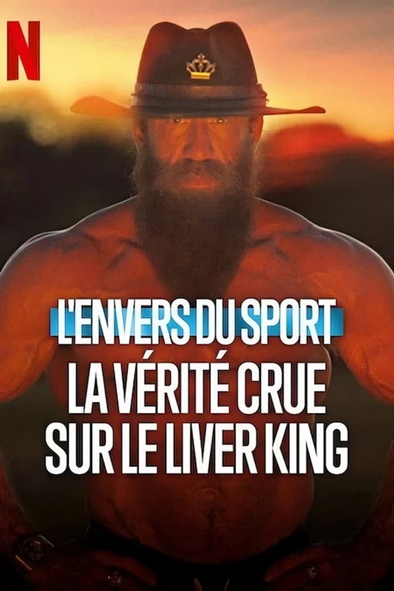 Affiche de L'Envers du sport : La vérité crue sur le Liver King