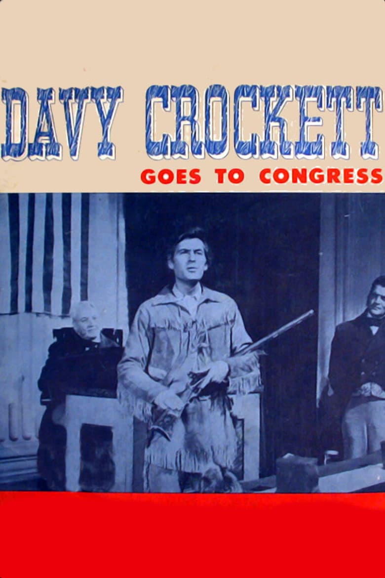 Affiche de Davy Crockett Goes to Congress
