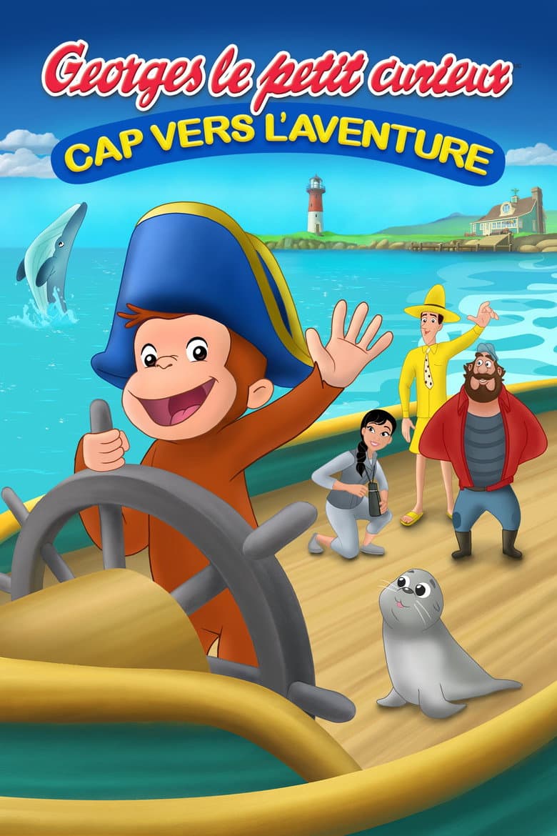 Affiche de Georges le petit curieux : Cap vers l'aventure