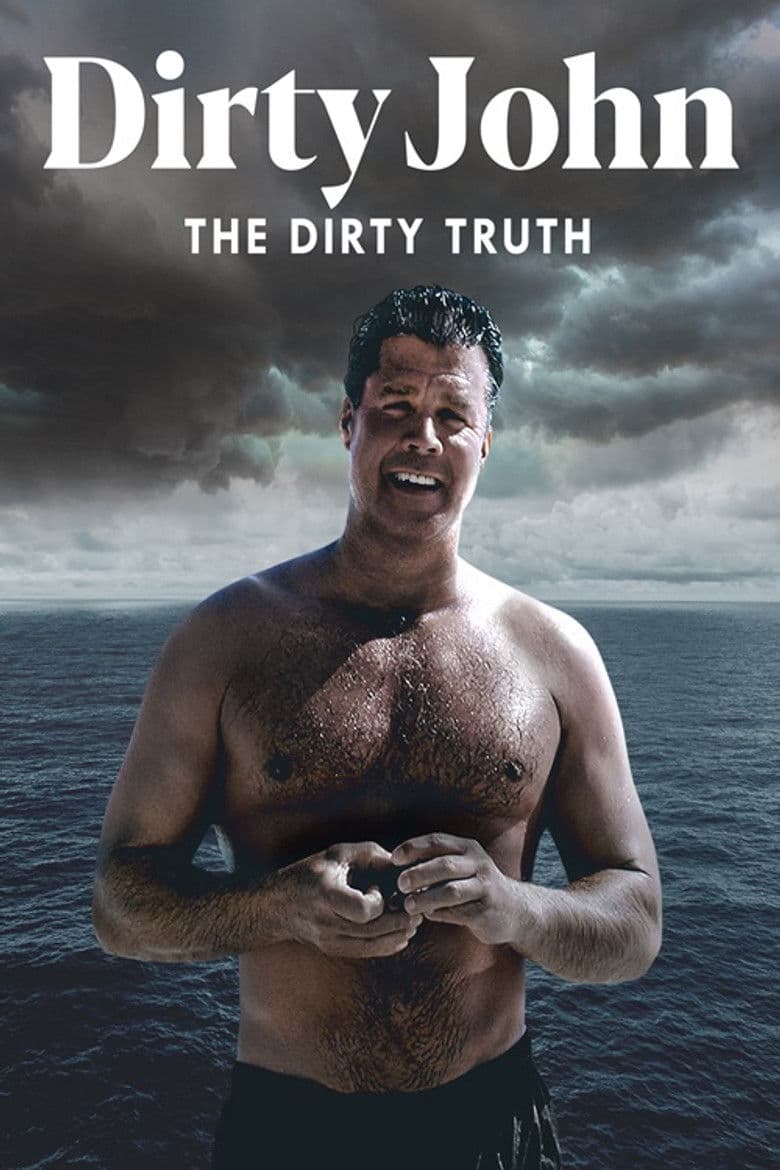 Affiche de La vérité sur l'affaire Dirty John