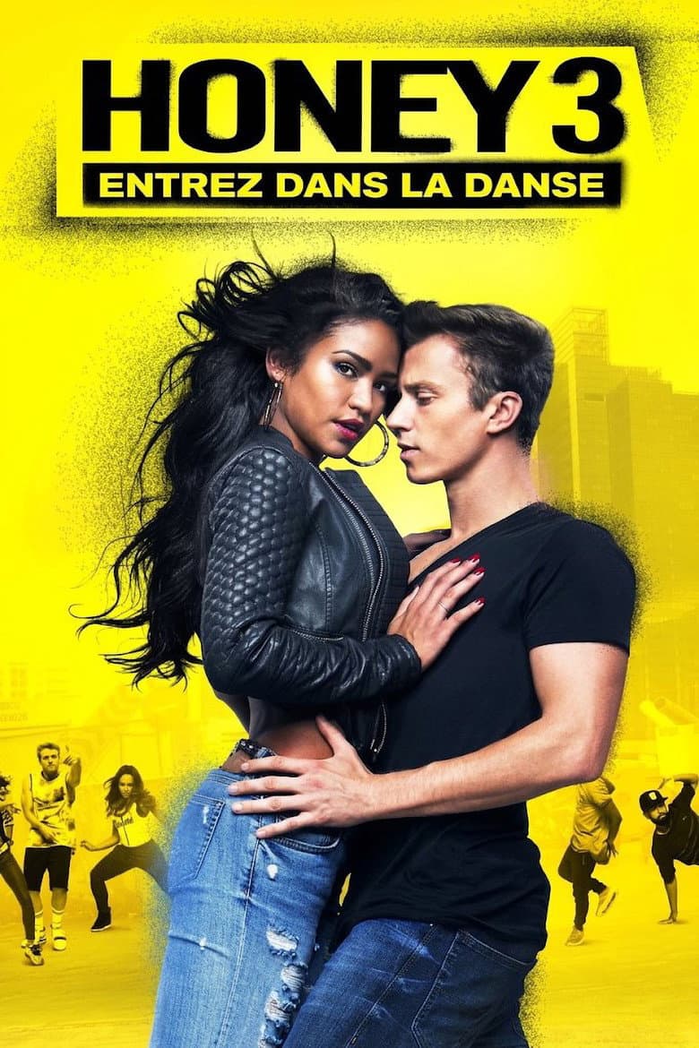 Affiche de Honey 3 : Dare to Dance