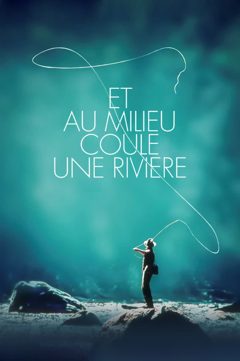 Affiche de Et au milieu coule une rivière