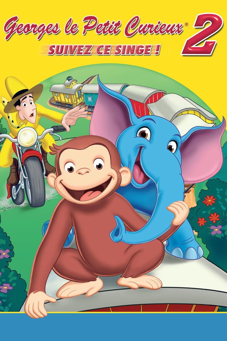 Affiche de Georges, Le Petit Curieux 2 - Suivez ce singe