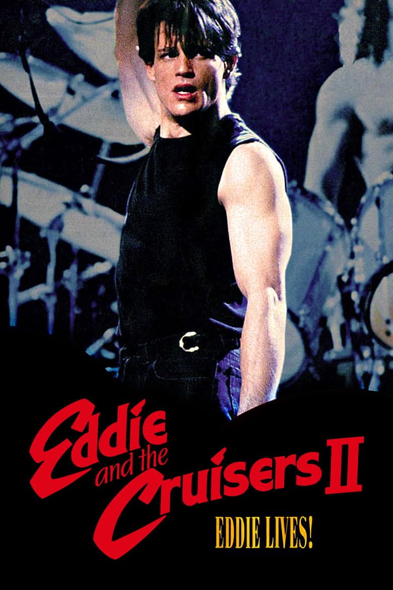 Affiche de Eddie and the Cruisers II: Eddie Lives!