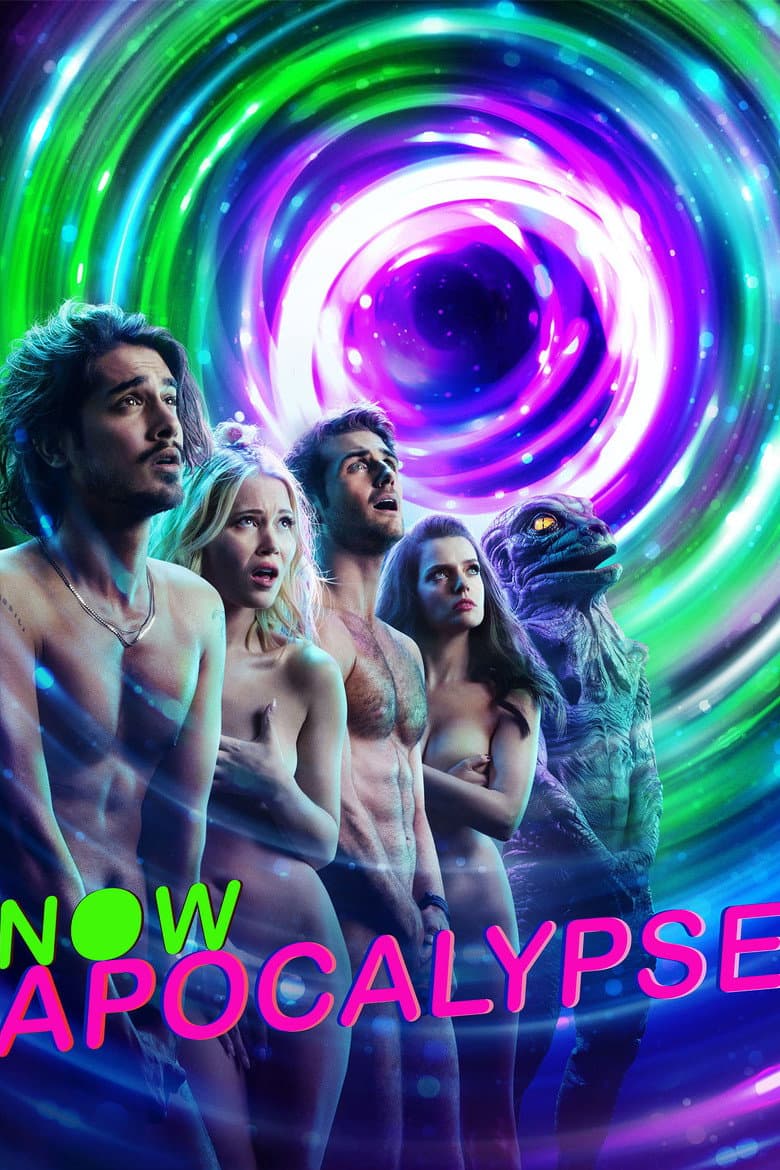 Affiche de Now Apocalypse