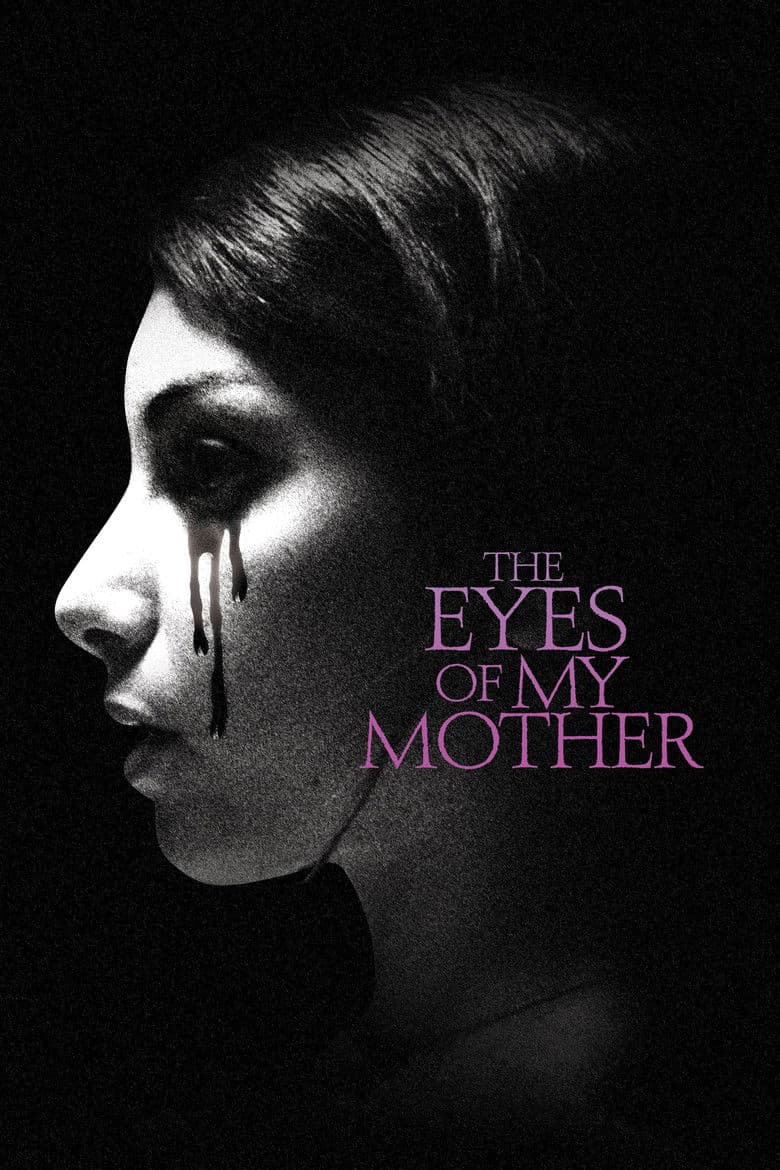 Affiche de The Eyes of My Mother