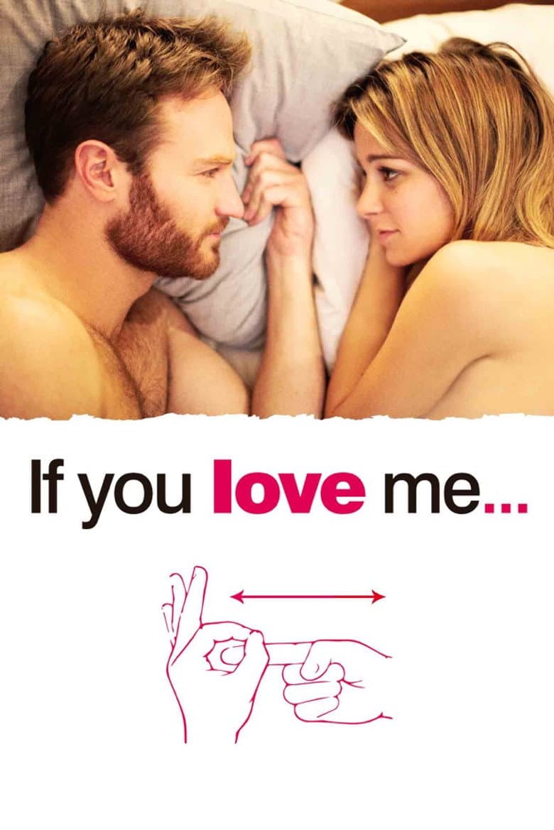 Affiche de If You Love Me…