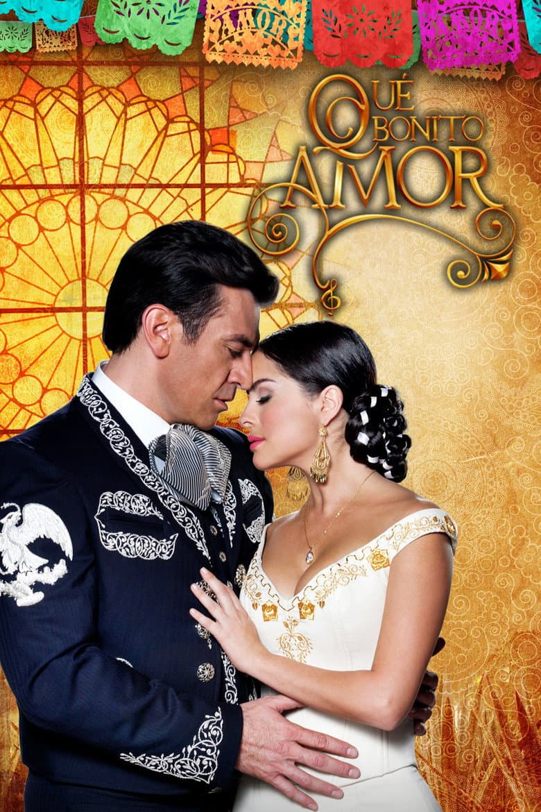 Affiche de Qué Bonito Amor