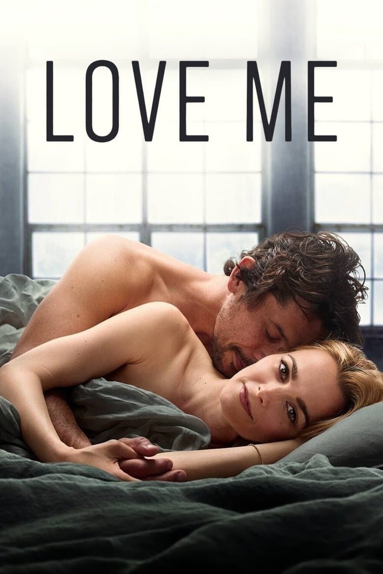 Affiche de Love Me